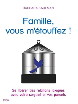 cover image of Famille, vous m'étouffez !